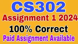 CS302 Assignment 1 Solution 2024 ||Cs302 Assignment 1 Solution Spring 2024|| Cs302 Assignment 1 2024