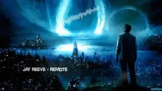 Jay Reeve - Remote [HQ Edit]