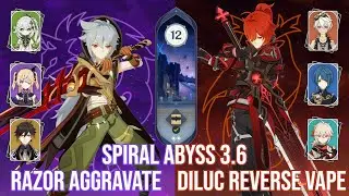 C6 Razor Aggravate and C4 Diluc Reverse Vaporize - Genshin Impact Abyss 3.6 - Floor 12 9 Stars