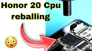 Honor 20 cpu reballing by union repair ||How to reball cpu in easy way