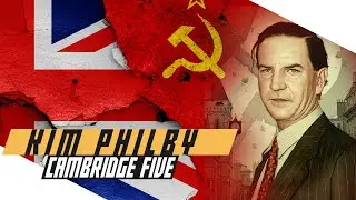 Kim Philby: Soviet Spy in the West