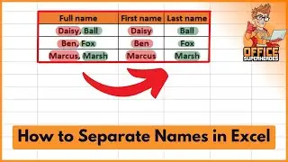 How to Separate Names in Excel