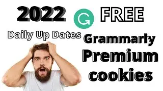 Grammarly Premium Cookies 2022 February (Daily Updates)