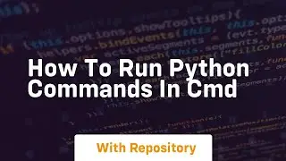 how to run python commands in cmd