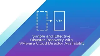 VMware Cloud Director Availability Disaster Recovery