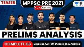 क्या Expect कर सकते हैं आप from Unacademy Prelims 2021 Analysis? 19 June 2021 | 6 PM Onwards