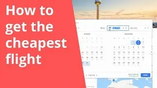 How to get the cheapest flight