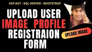 New User Registration Form With Profile Image Upload Database ASP.NET