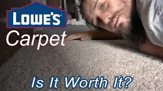Carpet and Installation from LOWE'S.  is it WORHT IT?