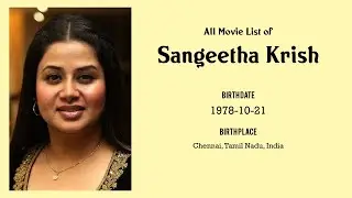 Sangeetha Krish Movies list Sangeetha Krish| Filmography of Sangeetha Krish