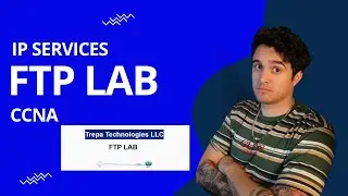 Free CCNA | Section 6.008 FTP Cisco Configuration/lab | Full CCNA 200-301 Course