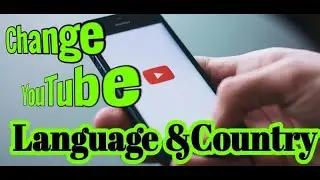 How to Change YouTube Language and Country Settings