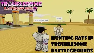 Rat Season | TROUBLESOME Battlegrounds 2