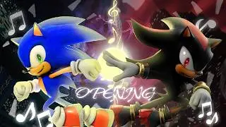 Sonic X Shadow Generations - Opening (Unofficial)