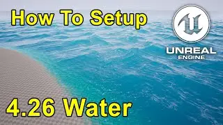 Unreal Engine 4.26 Water Tutorial