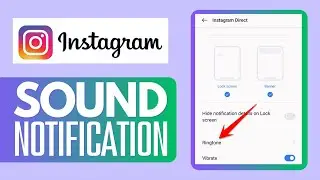 How to Modify Instagram's Android Notification Sound