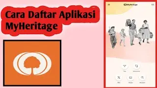 Cara Daftar Aplikasi MyHeritage