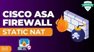 Static NAT Configuration On Cisco Firewall  | ASA Firewall NAT Configuration & Troubleshooting