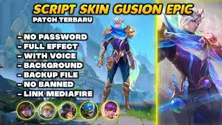 SCRIPT SKIN GUSION EPIC NO PASSWORD FULL EFFECT & VOICE - SCRIPT SKIN MLBB