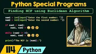 Python Special Programs - Finding HCF using Euclidean Algorithm