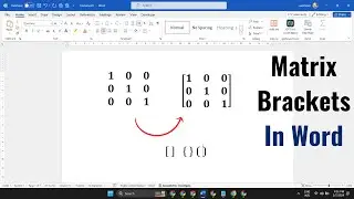 How To Insert Matrix Brackets In Word