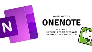Using OneNote - Importing from Evernote