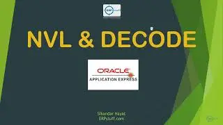 Demo of NVL and DECODE use in Oracle APEX