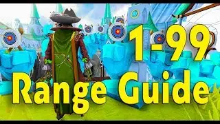 1-99 Range Guide [1.2M+XP/HR!][FAST/AFK] - Runescape 3