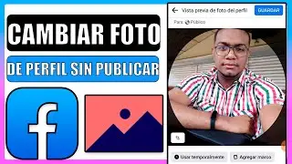 🔴Como cambiar foto de perfil en facebook sin publicar 2023