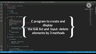 C program to create-display the link list and input-delete the elements by 3 methods| #linklist #c