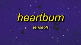 tenseoh - heartburn