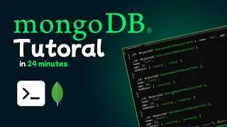 Learn Your First Database: MongoDB Tutorial in 24 Minutes