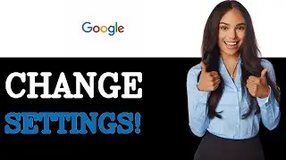How To Change Search Engine To Google (2025)