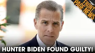 Hunter Biden Found Guilty On All Counts Of Gun Charges; Biden Delivers Gun -Safety Speech + More