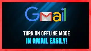 How to Turn On Offline Mode On Gmail | Enable Offline Mode In Gmail