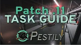 Patch .11 Task Guide - 100k XP 25k USD Task! - Escape from Tarkov