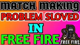 How To Solve Matchmaking Problem In Free Fire•||•Free Fire Me Matchmaking Problem ko kIse slove kre?