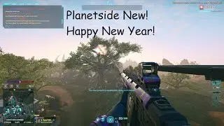 Planetside New! Happy New Year!! Planetside 2 Livestream!