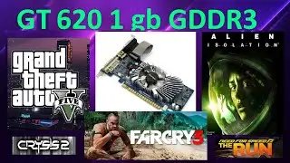 GT 620 1GB GDDR3 in Games GTA 5, NFS, Alien,