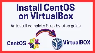 How to Install CentOS on VirtualBox | Create your Linux LAB on your Windows PC