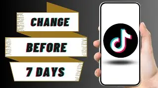 How to Change Name on TikTok Before 7 Days | How to Change Name on Tiktok Without Waiting 7 Days