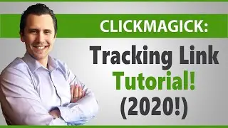 ClickMagick: How to Create a Tracking Link! (2020)