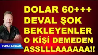 Dolar da DEVAL bi tek O YAPAR!!!! Dikkat!!!