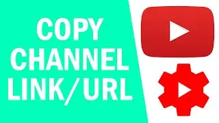 How to Copy Your YouTube Channel Link/URL! (2021)