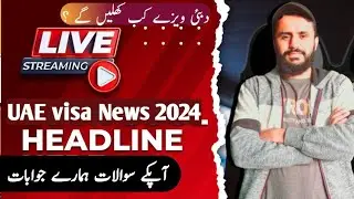 Dubai visa update today UAE visa News for Pakistan today Dubai work Visa New update today