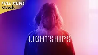 Lightships | Sci-Fi Thriller | Full Movie | Missing Family