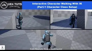 UE4 Interactive Character Walking(Part-1 Character Class Setup)  UE4Tuts For You