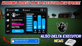 [Working] Arceus X Neo Mobile Executor New Update & Latest Version Released | Delta Update News