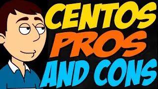 CentOS Pros and Cons