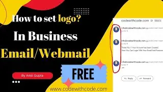 How To Set A Logo In Your Webmail Business Email || Simple And Easy Steps 